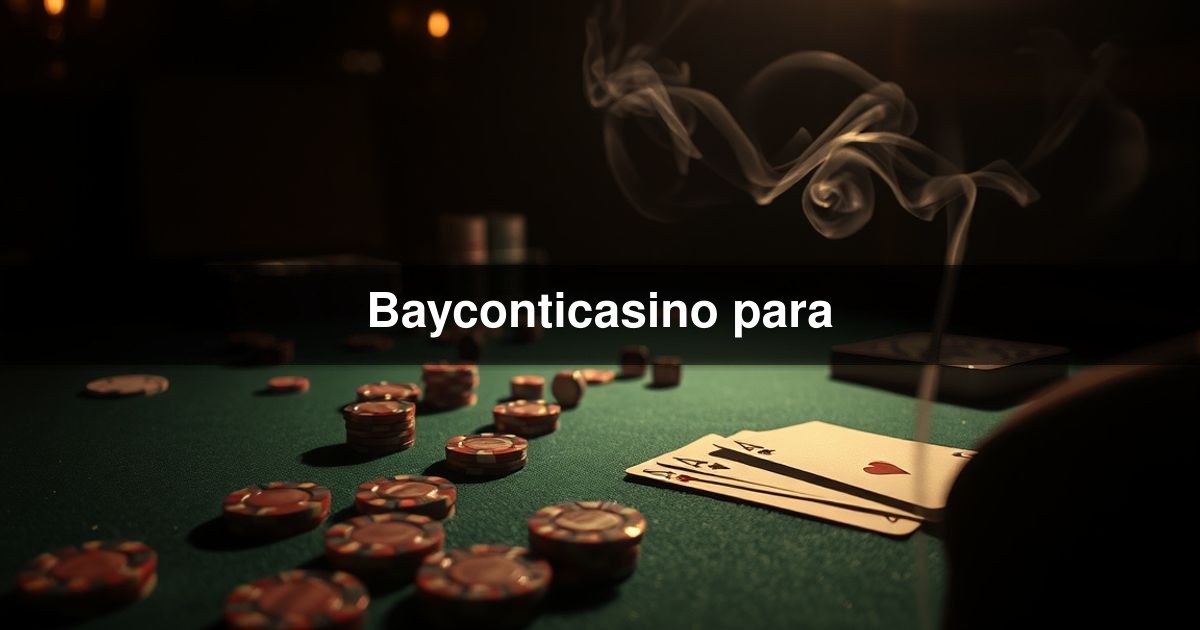 Bayconticasino para