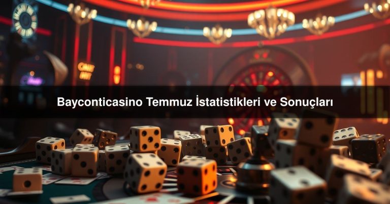 Bayconticasino Temmuz